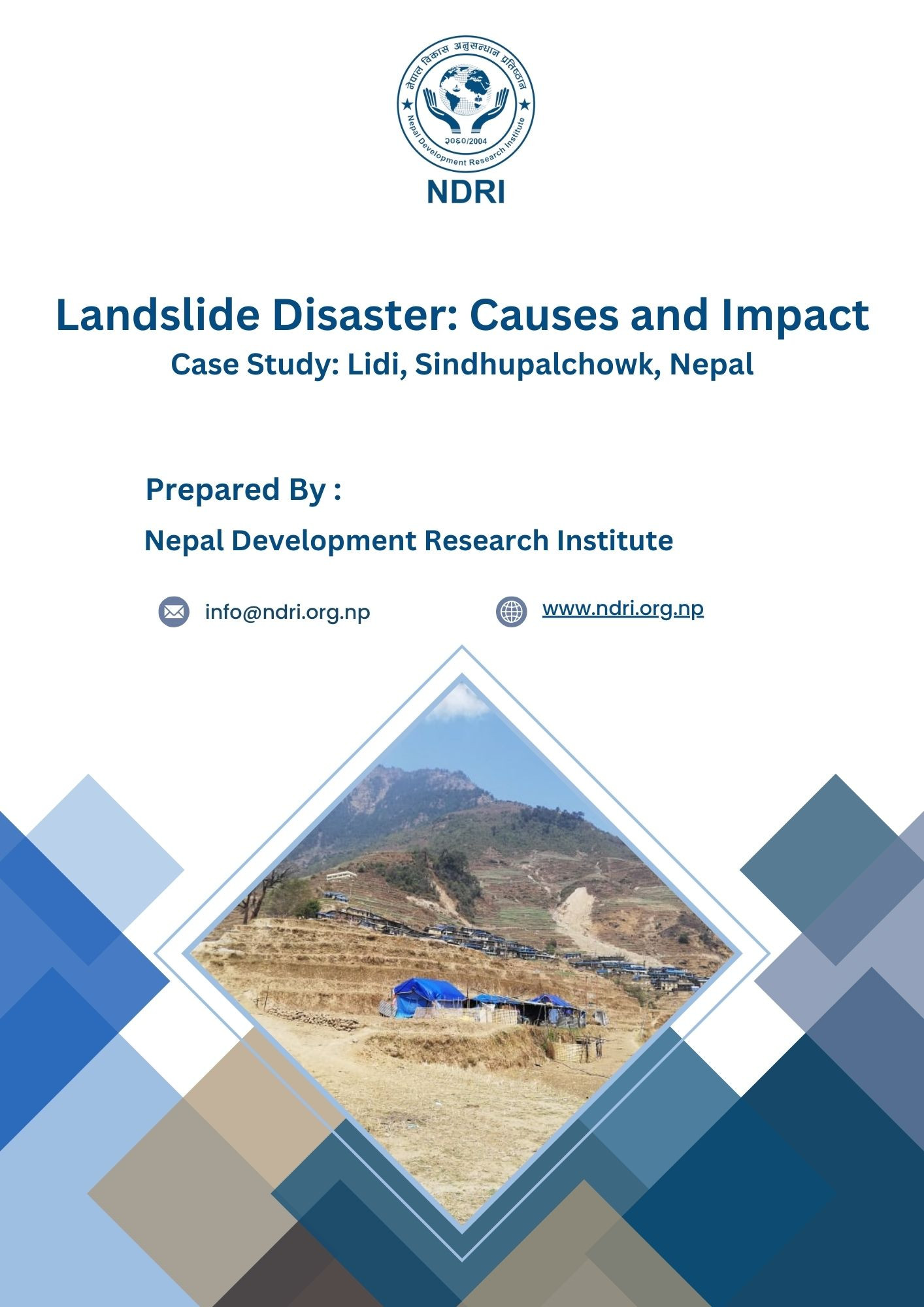 Landslide Disaster: Causes and Impact Case Study: Lidi, Sindhupalchowk, Nepal