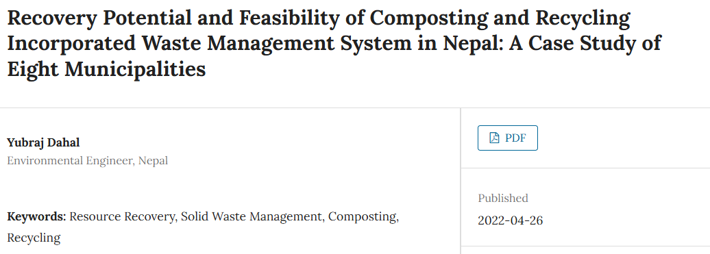 Yubraj Dahal, Bijay Thapa and Nawa Raj Khatiwada (2020). Recovery Potential and Feasibility of Composting and Recycling Incorporated Waste Management System in Nepal: A Case Study of Eight Municipalities. Journal of Development Innovations, 4(1): 89-98.