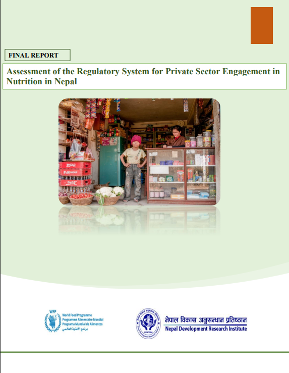 Assessment of the Regulatory System for Private Sector Engagement in Nutrition in Nepal - Report
