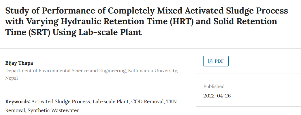 Study of Performance of Completely Mixed Activated Sludge Process with Varying Hydraulic Retention Time (HRT) and Solid Retention Time (SRT) Using Lab-scale Plant. Journal of Development Innovations, 4(1): 80-88.